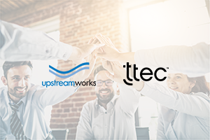 Upstream Works and TTEC partnership expansion